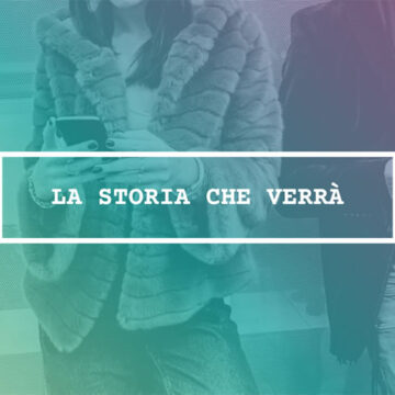 la storia che verra