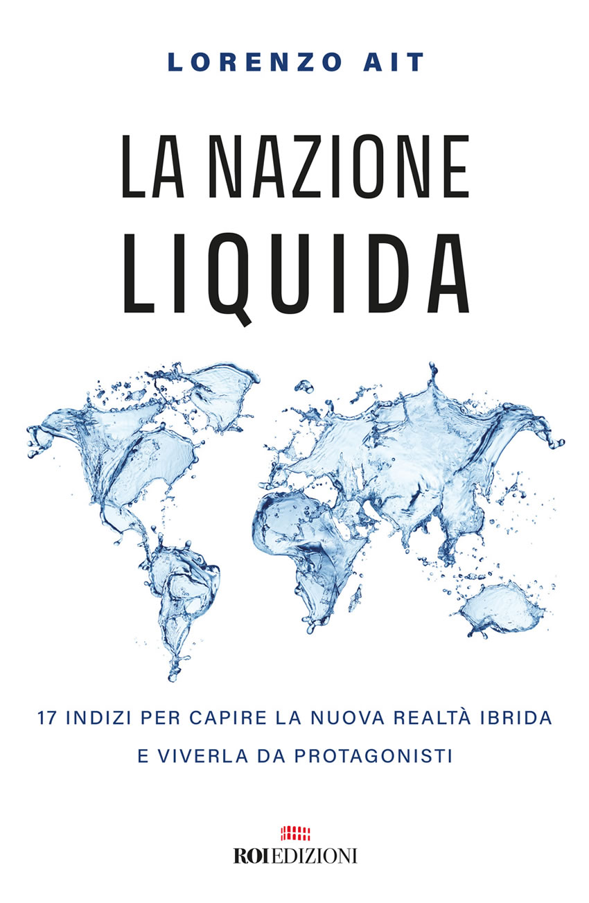 In libreria: la nazione liquida – di Lorenzo Ait – Roi Edizioni