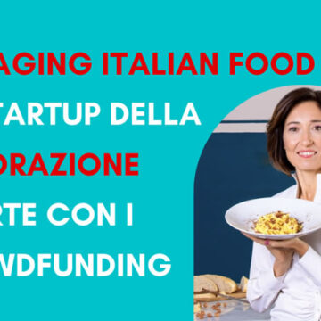 Ristorazione: l’Italia riparte con i CrowdFunding 150.000€ in 24 ore per la startup