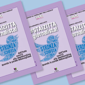 ‘#StaiZitta giornalista!’ – la Fnsi in Antimafia con le autrici del libro-inchiesta sull’odio online