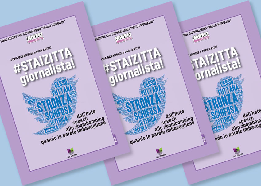 ‘#StaiZitta giornalista!’ – la Fnsi in Antimafia con le autrici del libro-inchiesta sull’odio online