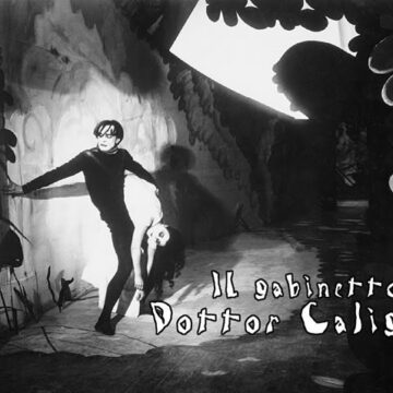 Il gabinetto del signor Caligari: ritratti di un capolavoro cinematografico