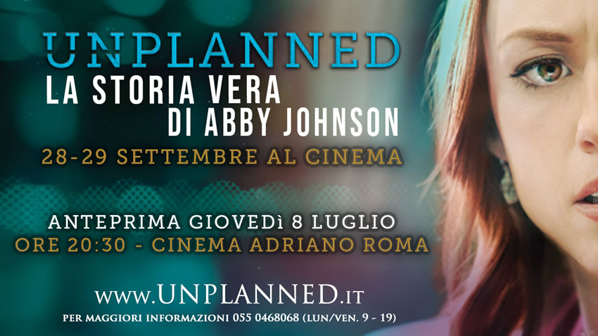 Anteprima del film: Unplanned – Roma, Cinema Adriano – 8 Luglio 2021