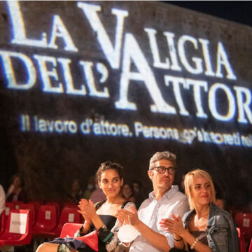 La valigia dell’attore: 1 Agosto, ultima giornata del Festival