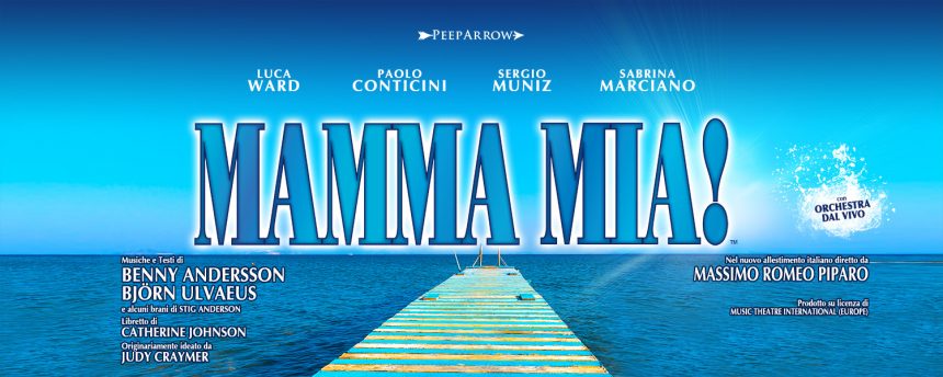 Teatro Sistina – Torna “Mamma mia”! il Musical di Massimo Romeo Piparo