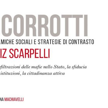 Chi sono “I corrotti”? Un libro svela dinamiche sociali e strategie di contrasto