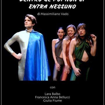 Roma, Teatro Lo Spazio – prima assoluta “A cosa serve essere belli dentro se poi non ci entra nessuno” di Massimiliano Vado – 8 e 9 febbraio 2022