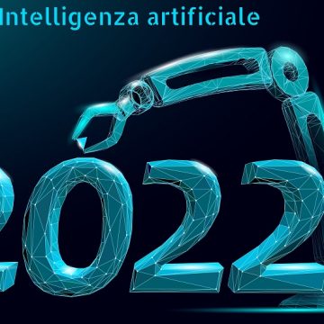 2022: i nuovi trend dell’Intelligenza Artificiale