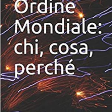 Venti di guerra e Nuovo Ordine Mondiale