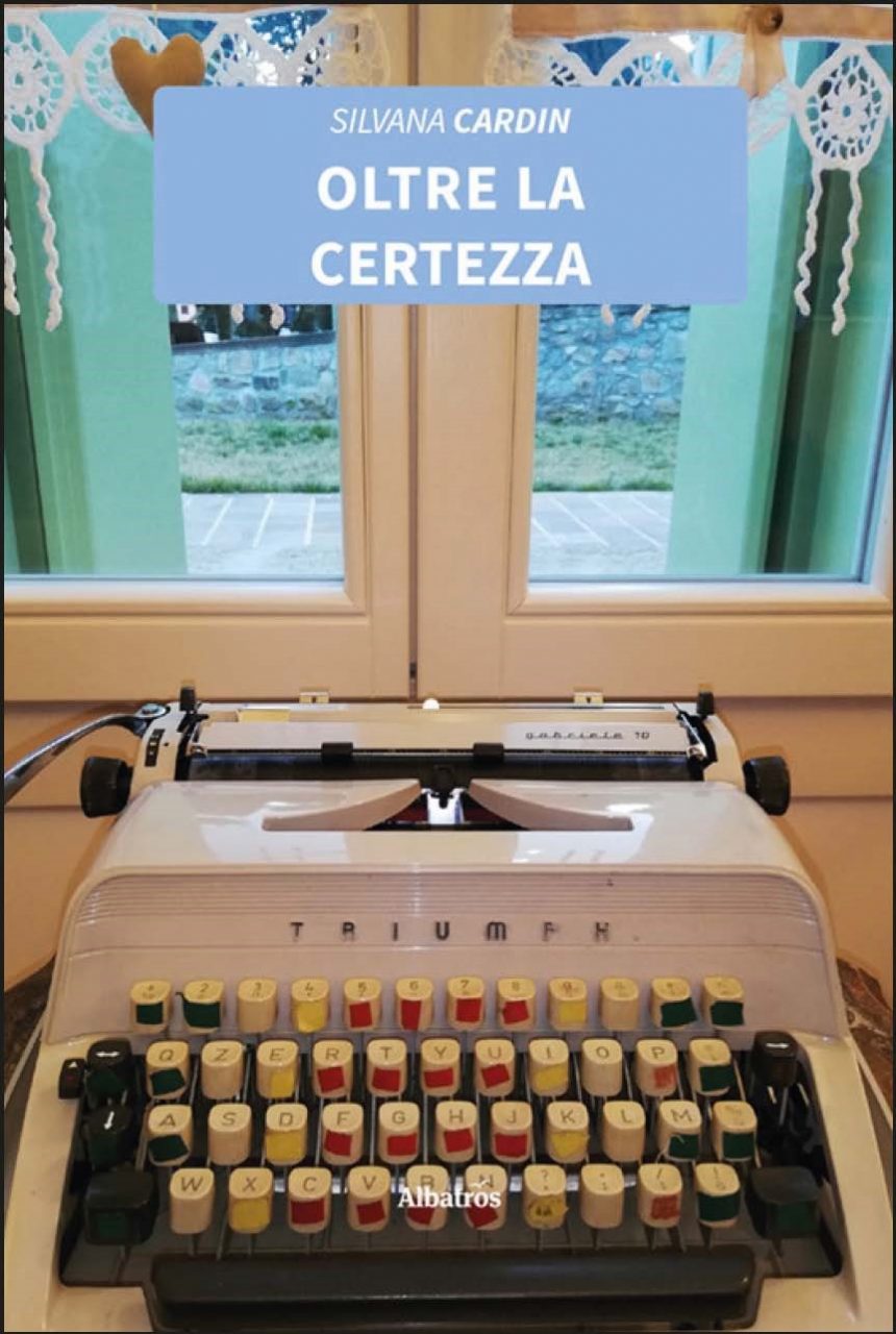 In libreria: Oltre la certezza – di Silvia Cardin – Albratros Edizioni