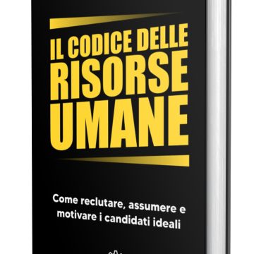 “Il codice delle risorse umane” – Di Massimo Rosa – Su Amazon