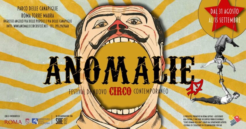 Anomalie 17° a Roma – Festival di Nuovo Circo internazionale – fino al 15 Settembre