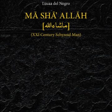 Mā shāʾ Allāh – [ماشاءاللّه] – (xxi century schyzoid man)