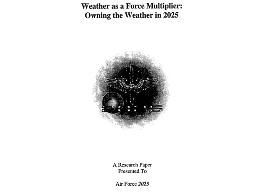 Cambiamento climatico – “Owning the Weather in 2025”: lo studio per gestire i cambiamenti climatici per scopi bellici che fu commissionato dalla difesa USA negli anni ’90