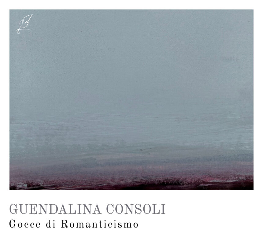 Guendalina Console – “Gocce di romanticismo”: disponibile nei negozi musicali e sulle principali piattaforme digitali