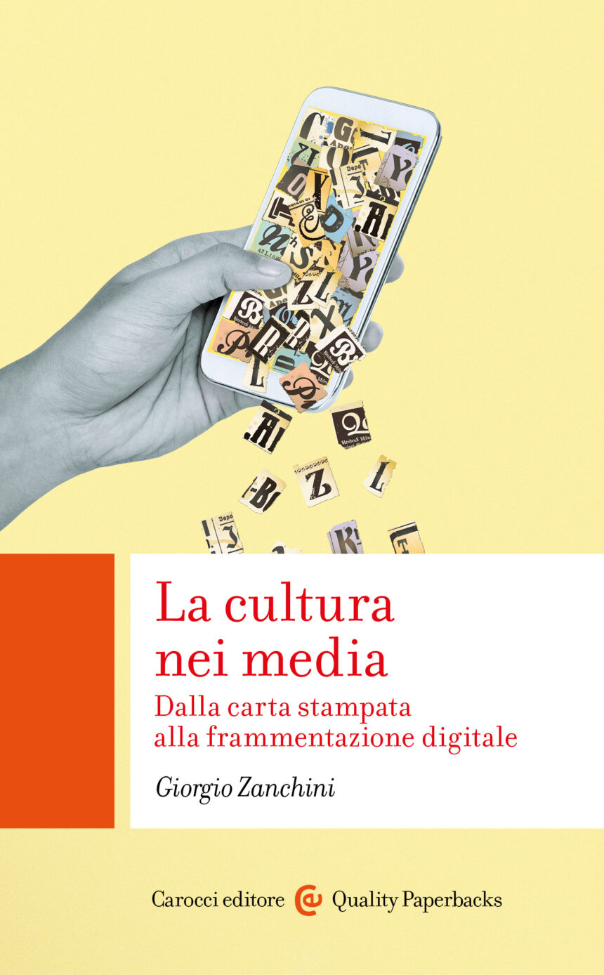 In libreria – La cultura nei media: di Giorgio Zanchini – Carocci editore