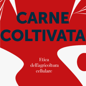 In libreria: Carne coltivata – di Luca Lo Sapio – Carocci editore