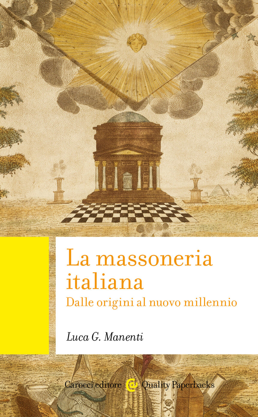 In libreria – La massoneria italiana – di Luca G. Manenti – Carocci editore