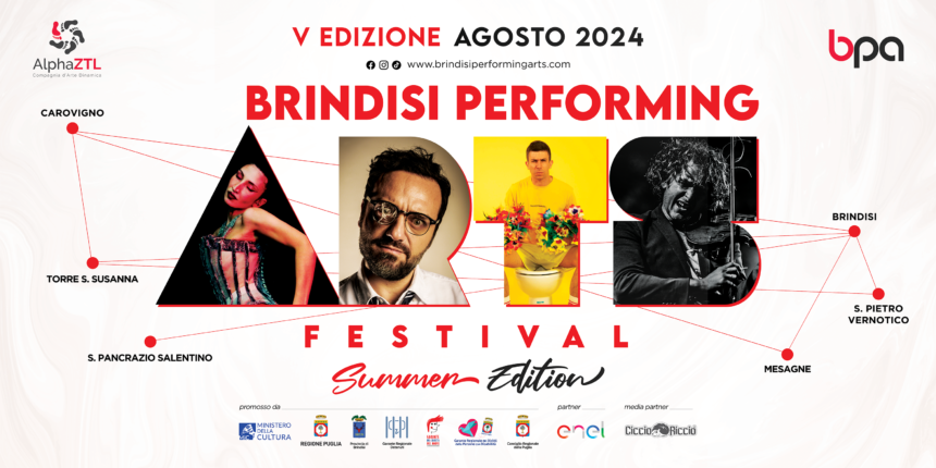 Dal 21 agosto 2024 al via il Brindisi Performing Arts (BPA) in Puglia