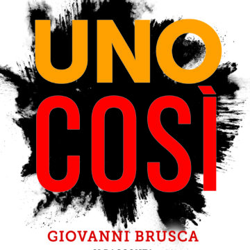 Giovanni Brusca: da oggi in libreria “UNO COSÌ” – il libro-dialogo di don Marcello Cozzi – Edizioni San Paolo