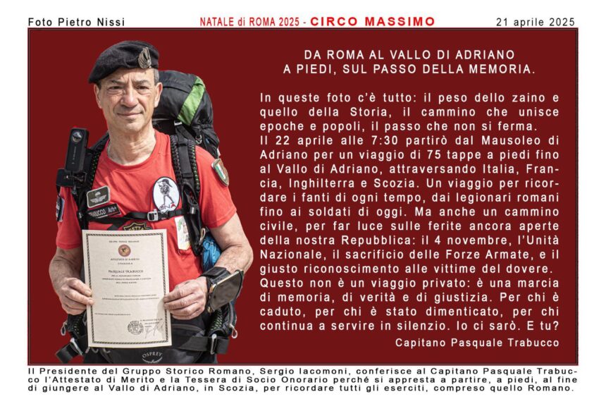 Il capitano Pasquale Trabucco in cammino Da Roma al Vallo di Adriano a piedi, sul passo della memoria