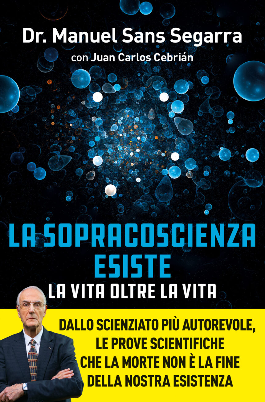 Le prove scientifiche che la morte non è la fine: il best seller spagnolo dallo scienziato Manuel Sans Segarra arriva in libreria dall’8 aprile 2025