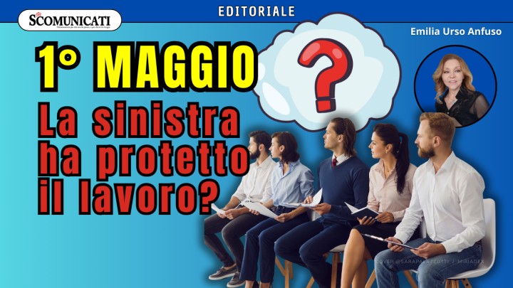 Diritti dei lavoratori: la sinistra si intesta le lotte, ma ha cancellato tutele importanti…